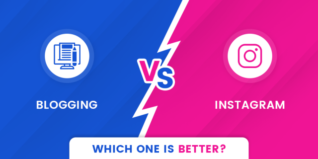 Blogging Vs Instagram